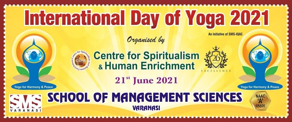 7th International Yoga Day: Yoga for Well Being at SMS Varanasi campus.