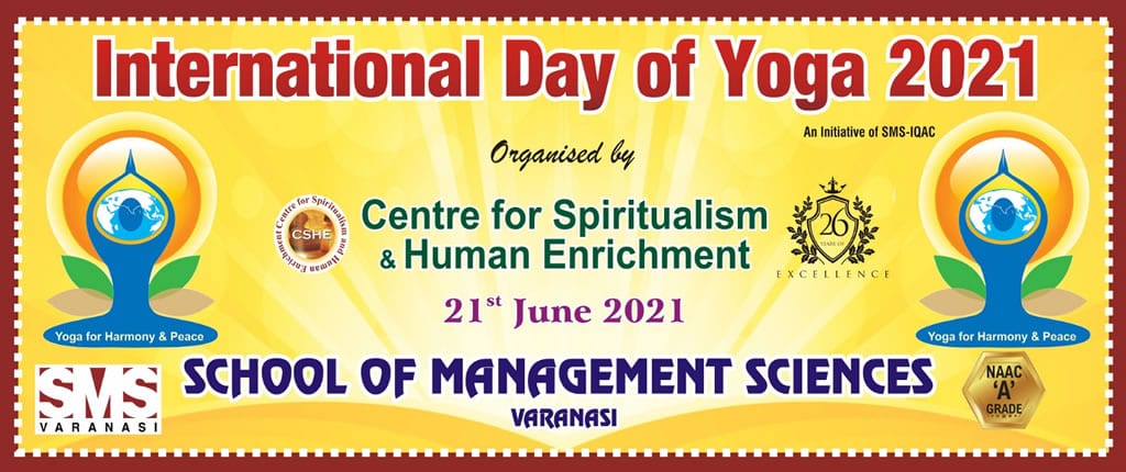 7th International Yoga Day: “Yoga for Well Being” at SMS Varanasi campus.